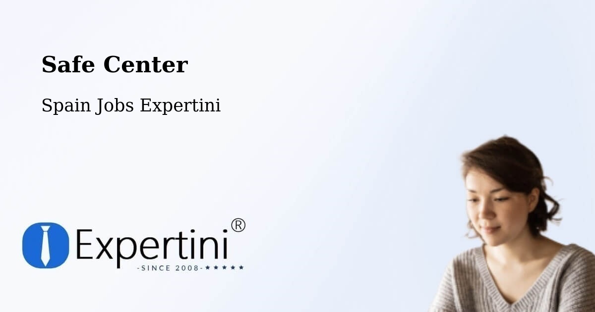 Safety Center – Cangas - Spain Jobs Expertini