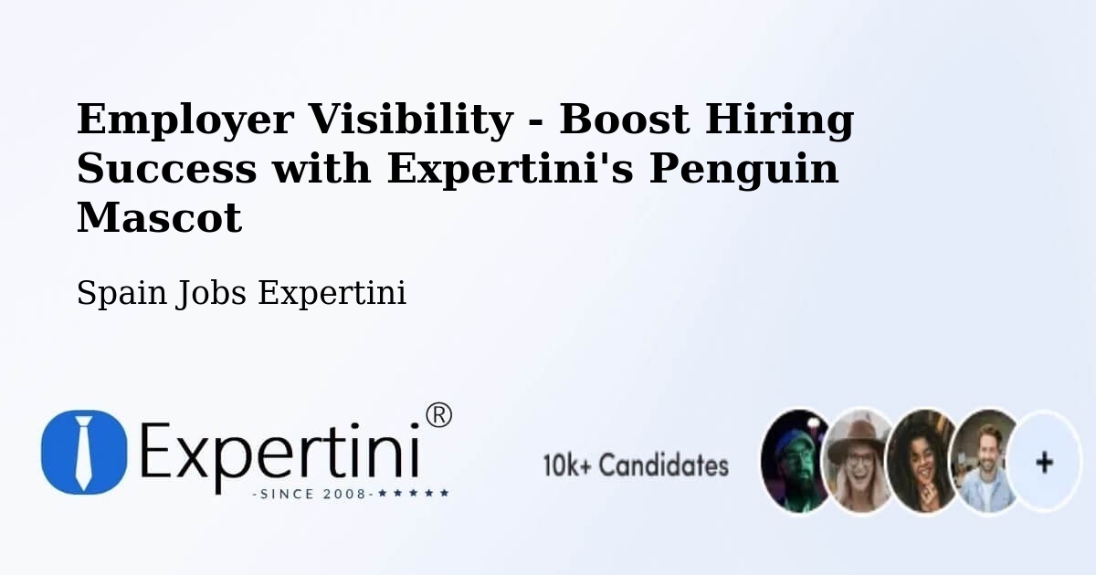 CV and Resume Visibility Optimization – Cangas - Spain Jobs Expertini